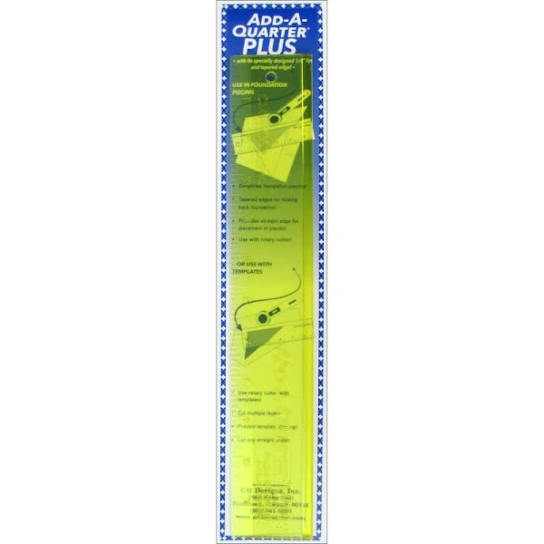 CM DESIGNS - ADD-A-QUARTER PLUS RULER